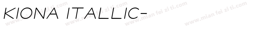 Kiona Itallic字体转换